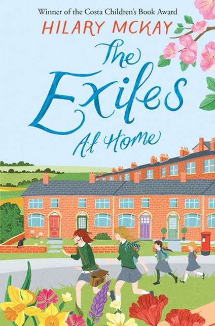 The Exiles at Home - Hilary McKay - ebook
