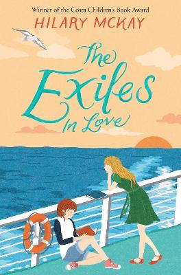 The Exiles in Love - Hilary McKay - cover