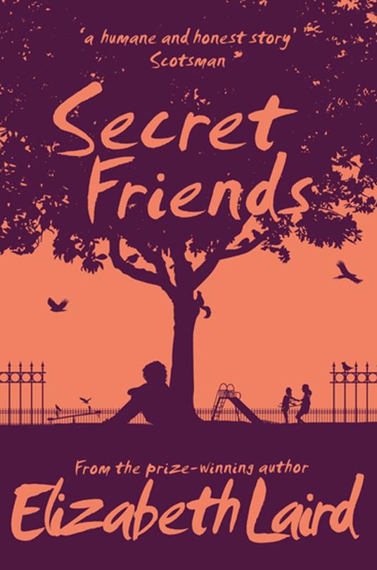 Secret Friends - Elizabeth Laird,Alleanna Harris - ebook