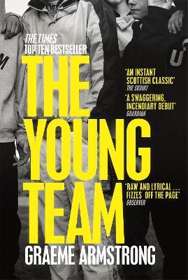 The Young Team: Granta Best of Young British Novelists 2023 - Graeme Armstrong - cover