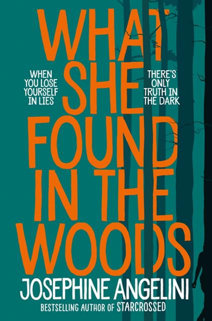 What She Found in the Woods - Josephine Angelini - ebook