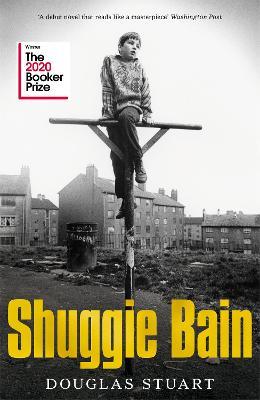 Shuggie Bain: Winner of the Booker Prize 2020 - Douglas Stuart - cover