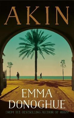 Akin - Emma Donoghue - cover
