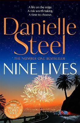 Nine Lives: Escape with a sparkling story of adventure, love and risks worth taking - Danielle Steel - cover