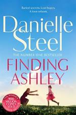 Finding Ashley: A moving story of buried secrets and family reunited from the billion copy bestseller