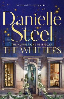 The Whittiers: The heartwarming new novel about the importance of family from the billion copy bestseller - Danielle Steel - cover