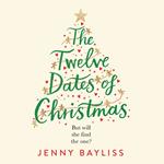 The Twelve Dates of Christmas