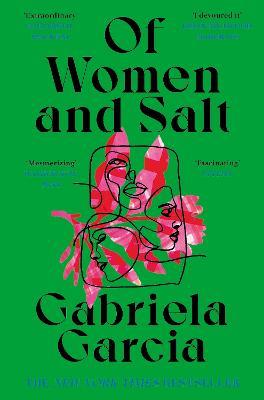 Of Women and Salt - Gabriela Garcia - cover