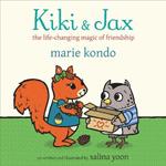 Kiki and Jax: The Life-Changing Magic of Friendship