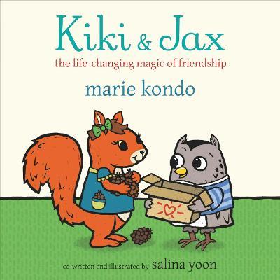 Kiki and Jax: The Life-Changing Magic of Friendship - Marie Kondo - cover