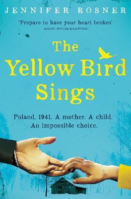 The Yellow Bird Sings - Jennifer Rosner - cover