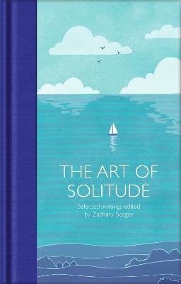 The Art of Solitude: Selected Writings - cover