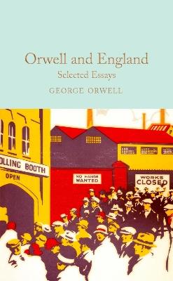 Orwell and England: Selected Essays - George Orwell - cover