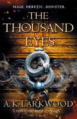 The Thousand Eyes - A. K. Larkwood - cover