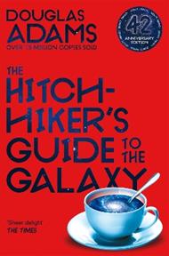 The Hitchhiker's Guide to the Galaxy: 42nd Anniversary Edition