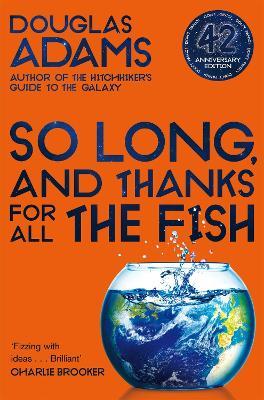 So Long, and Thanks for All the Fish - Douglas Adams - cover
