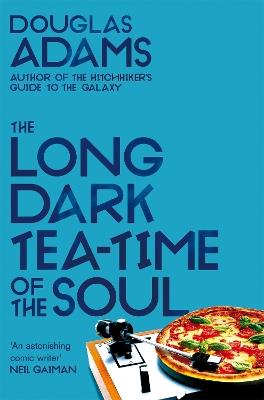 The Long Dark Tea-Time of the Soul - Douglas Adams - cover