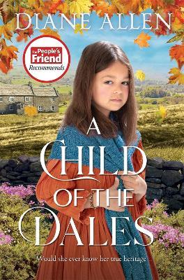A Child of the Dales - Diane Allen - cover