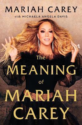 The Meaning of Mariah Carey - Mariah Carey - cover