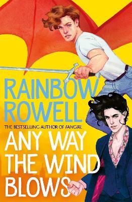 Any Way the Wind Blows - Rainbow Rowell - cover
