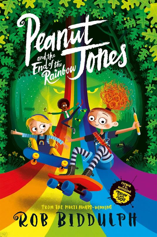 Peanut Jones and the End of the Rainbow - Rob Biddulph - ebook
