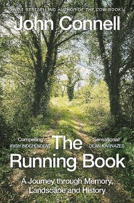 The Running Book: A Journey through Memory, Landscape and History - John Connell - cover