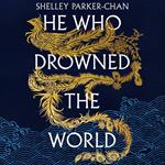 He Who Drowned the World