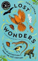 Lost Wonders: 10 Tales of Extinction from the 21st Century