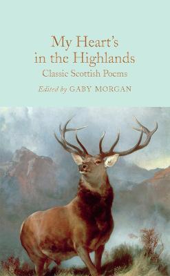 My Heart's in the Highlands: Classic Scottish Poems - cover
