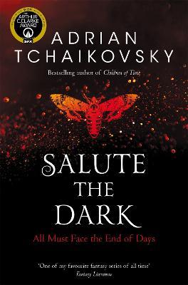 Salute the Dark - Adrian Tchaikovsky - cover