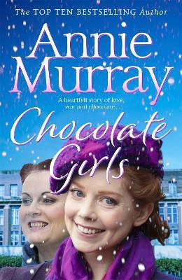 Chocolate Girls - Annie Murray - cover