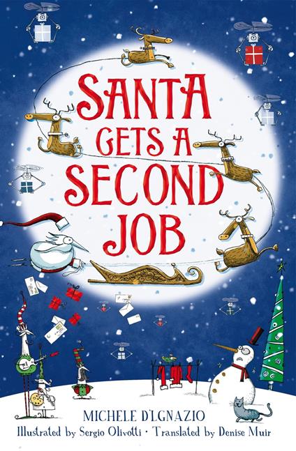Santa Gets a Second Job - Michele D'Ignazio,Sergio Olivotti,Denise Muir - ebook