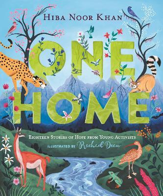 One Home: Eighteen Stories of Hope from Young Activists - Hiba Noor Khan - cover