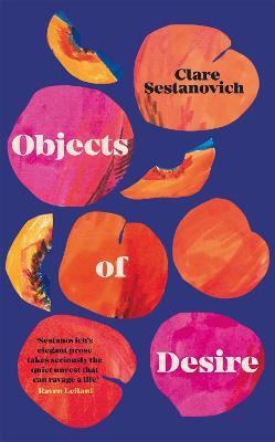 Objects of Desire - Clare Sestanovich - cover