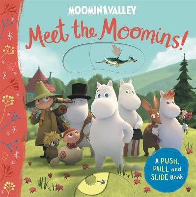 Meet the Moomins! A Push, Pull and Slide Book - Macmillan Children's Books - cover