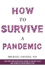How to Survive a Pandemic