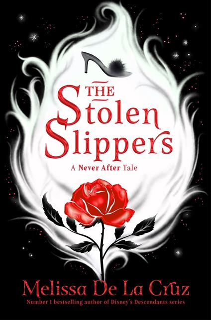 The Stolen Slippers - Melissa De La Cruz - ebook