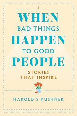 When Bad Things Happen to Good People - Harold Kushner - cover