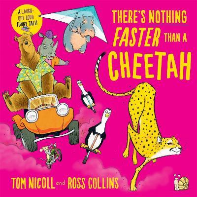 There's Nothing Faster Than a Cheetah - Tom Nicoll - cover