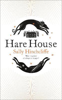 Hare House - Sally Hinchcliffe - cover