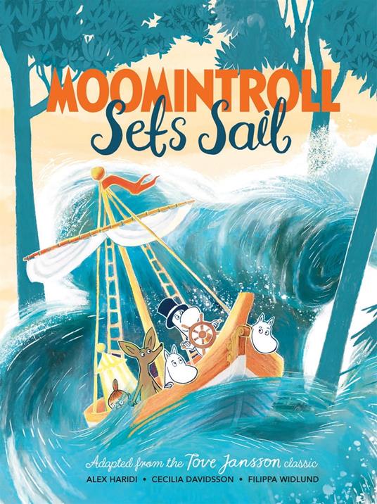 Moomintroll Sets Sail - Cecilia Davidsson,Alex Haridi,Tove Jansson,Filippa Widlund - ebook