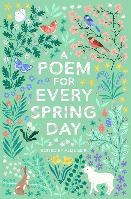 A Poem for Every Spring Day - Allie Esiri - ebook