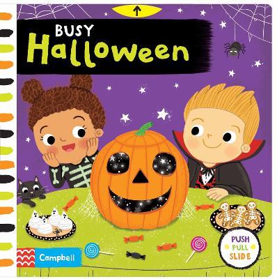 Busy Halloween: A Push, Pull, Slide Book - Campbell Books - cover