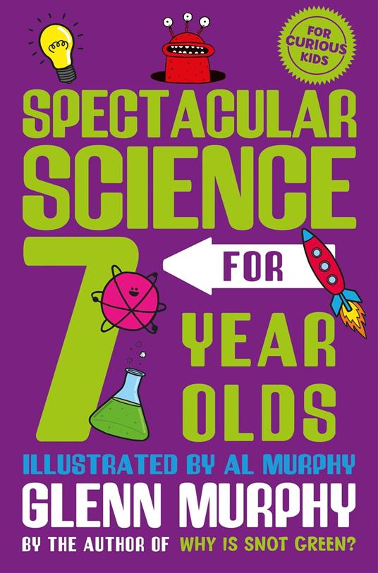 Spectacular Science for 7 Year Olds - Glenn Murphy - ebook