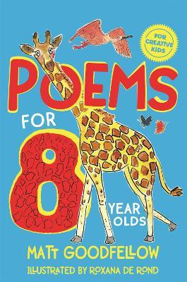 Poems for 8 Year Olds - Matt Goodfellow - cover