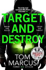 Target and Destroy: Former MI5 agent Tom Marcus returns with a pulse-pounding new thriller