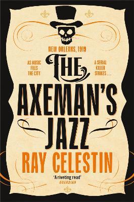 The Axeman's Jazz - Ray Celestin - cover