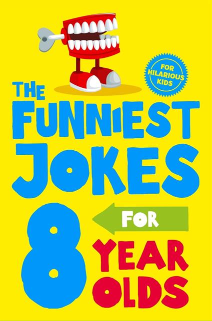 The Funniest Jokes for 8 Year Olds - Macmillan Children's Books - ebook