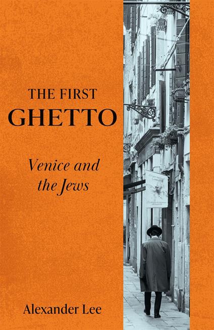 The First Ghetto