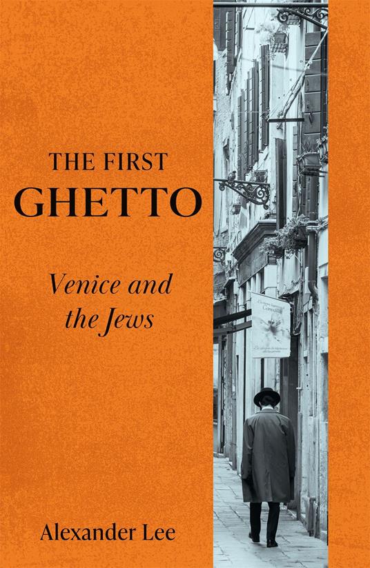 The First Ghetto